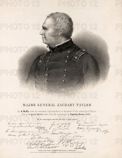 Major General Zachary Taylor, by A. Hoffy, under the immediate superintendence & directions of the undersigned officers, from an original sketch taken from life at Camargo by Captain Eaton, A.D.C., Head and Shoulders Portrait, Lithograph, 1847