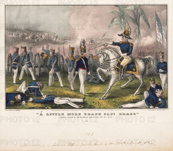 "A Little More Grape Capt. Bragg", General Taylor at the Battle of Buena Vista, Feb 23d, 1847, Lithograph, Nathaniel Currier, 1847