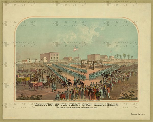 Execution of the Thirty-Eight Sioux Indians at Mankato, Minnesota, December 26, 1862, Lithograph, Hayes Litho. Co., Buffalo, NY, 1883