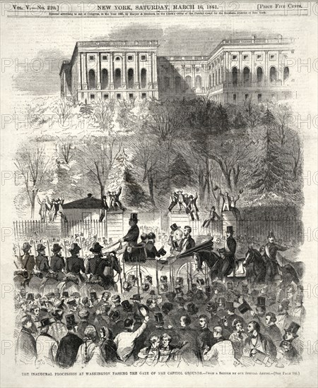 The inaugural procession at Washington passing the gate of the Capitol grounds - from a sketch by our special artist, Engraving, Harper's Weekly, March 16, 1861