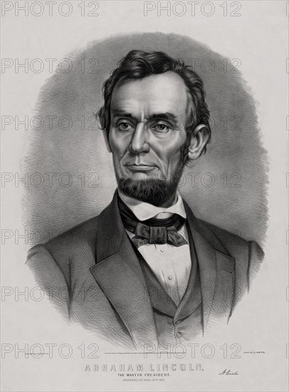 Abraham Lincoln, The Martyr President, Assassinated April 14, 1865, Published by Currier & Ives, New York, 1865