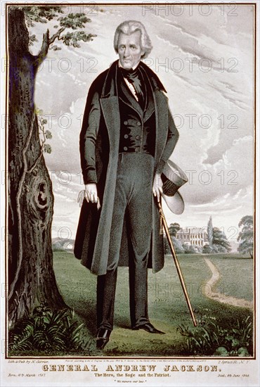 General Andrew Jackson (1767-1845), the Hero, the Sage and the Patriot, Seventh President of the United States, Full-Length Portrait, Lithograph, Nathaniel Currier, 1845