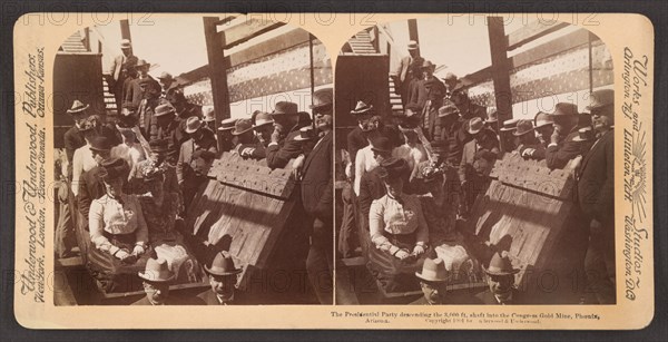 Presidential Party of William McKinley Descending the 3,000 ft. Shaft into the Congress Gold Mine, Phoenix, Arizona, Stereo Card, Underwood & Underwood, 1901