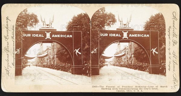 The Funeral of President McKinley, Line of March Showing Arch Commemorating the City's Grief, Canton, Ohio, USA, Stereo Card, Keystone Press Company, September 1901