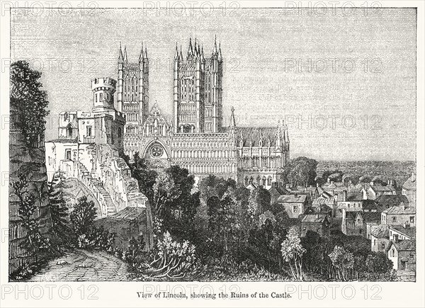 View of Lincoln, showing the Ruins of the Castle, Illustration from John Cassell's Illustrated History of England, Vol. I from the earliest period to the reign of Edward the Fourth, Cassell, Petter and Galpin, 1857