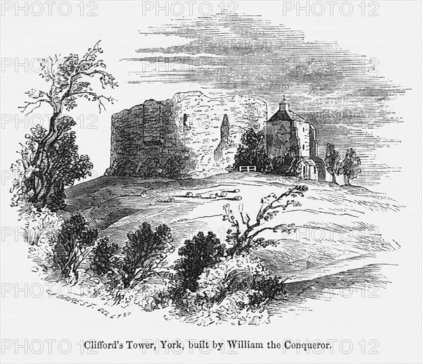 Clifford’s Tower, York, built by William the Conqueror, Illustration from John Cassell's Illustrated History of England, Vol. I from the earliest period to the reign of Edward the Fourth, Cassell, Petter and Galpin, 1857