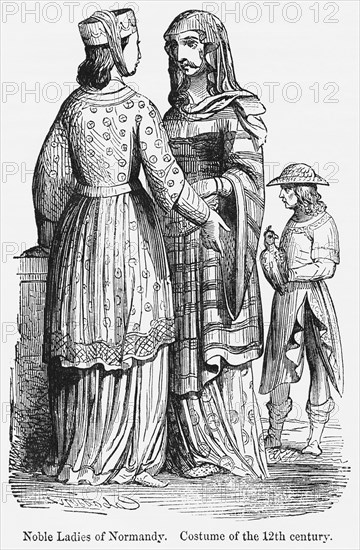 Noble Ladies of Normandy, Costume of the 12th century, Illustration from John Cassell's Illustrated History of England, Vol. I from the earliest period to the reign of Edward the Fourth, Cassell, Petter and Galpin, 1857
