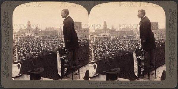 President Roosevelt speaking to the great crowds in front of the Capitol, Denver, Colo., Stereo Card, Underwood & Underwood, 1903