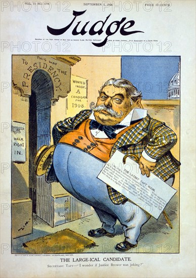 "Larg-ical Candidate", Political Cartoon Featuring William Howard Taft, Standing at Door of "the Presidency," holding paper from Justice Brewer recommending him for the Presidency, and saying, "I wonder if Justice Brewer was joking?", Artwork by Eugene Zimmerman, Judge Magazine, September 1, 1906