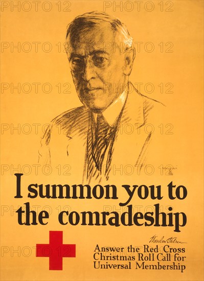 "I Summon you to the Comradeship - Woodrow Wilson, Answer the Red Cross Christmas Roll Call for Universal Membership", American Red Cross Poster, Artwork by L.M. Mielziner, U.S. Prtg. & Lith. Co., 1918