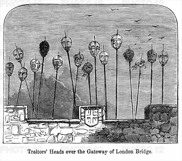 Traitor’s Heads over the Gateway of London Bridge