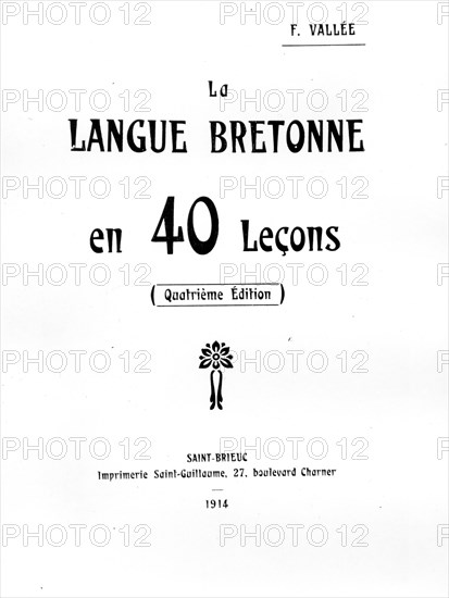 La langue bretonne en 40 leçons par F. Vallée. 1914