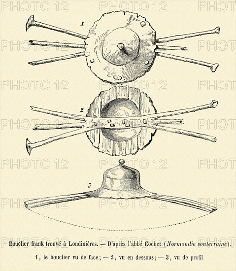 Bouclier franc trouvés à Londinières, dans la vallée de l'Eaulne.
