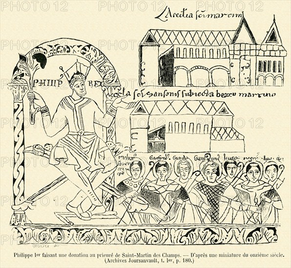 Philippe 1er faisant une donation au prieuré de Saint-Martin des Champs (d'après une miniature du 11 siècle).