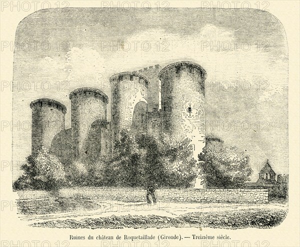 Ruines du château de la Roquetaillade (Gironde).