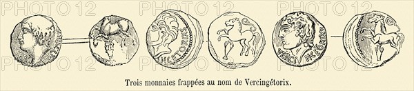 Three coins stamped with the name of "Vercingétorix".