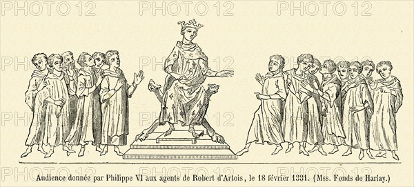 Audience donnée par Philippe VI aux agents de Robert d'Artois, le 18 février 1331.