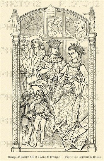 Marriage of Charles VIII and Anne of Brittany.