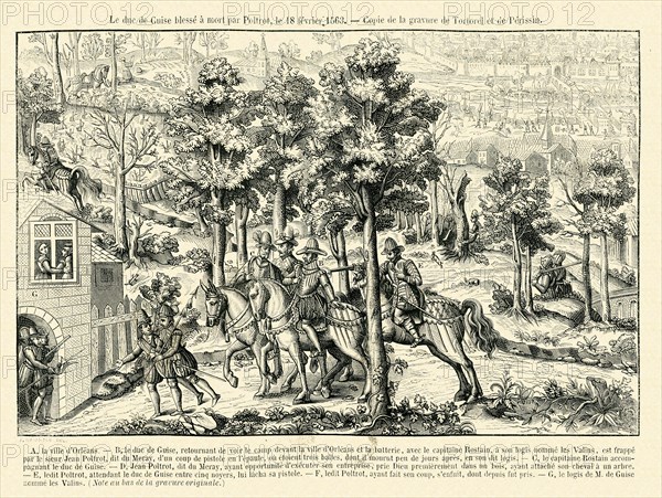 Le duc de Guise blessé à mort par Poltrot, le 18 février 1563.