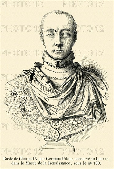 Buste de Charles IX, par Germain Pilon.