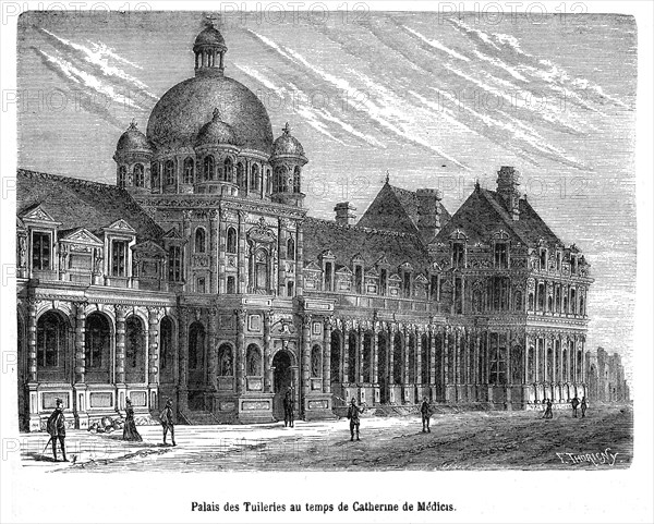 Le Palais des Tuileries au temps de Catherine de Médicis.