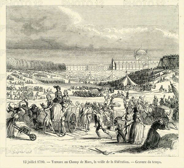 Révolution. 13 juillet 1790. Travaux au Champ de Mars, la veille de la fédération. Gravure 19e.