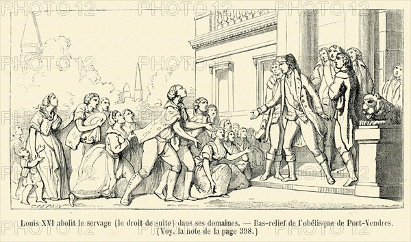 Révolution. Louis XVI abolit le servage (le droit de suite) dans ses domaines. Bas-relief de l'obélisque de Port-Vendres. Gravure 19e.