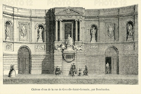 Château d'eau de la rue de Grenelle-Saint-Germain. Gravure 19e.