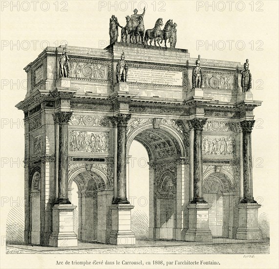 Arc du triomphe du Carrousel (gravure). Elevé dans le Carrousel, en 1808, par l'architecte Fontaine.