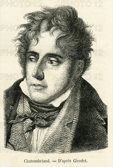 Chateaubriand, d'après Girodet. François-René, vicomte de Chateaubriand (Saint-Malo, 4 septembre 1768 - Paris, 4 juillet 1848) est un écrivain et homme politique français.