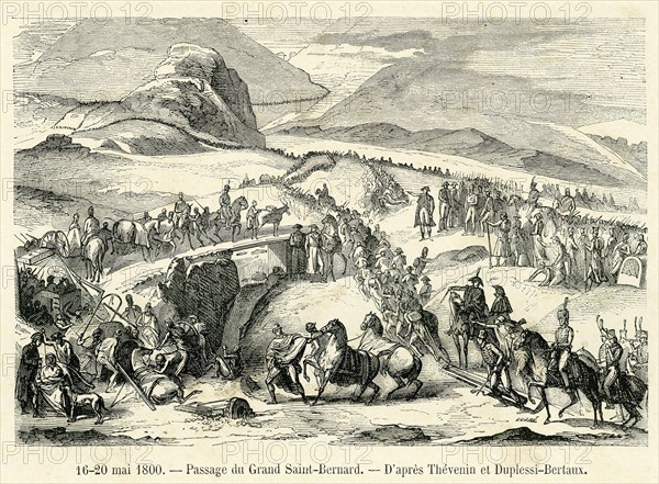 16 - 20 mai 1800. Passage du Grand Saint-Bernard. D'après Thévenin et Duplessi-Bertaux. Guerres napoléoniennes. Campagne de Bonaparte en Italie.
