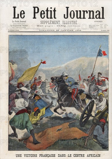 Le Petit Journal (supplément Illustré) du Dimanche 26 janvier 1902. N° 584. Une victoire française dans le centre africain. Colonies.
