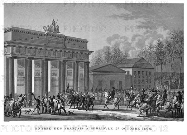 Epopée napoléonienne. Napoléon 1er. Entrée des Français à Berlin, le 27 octobre 1806.