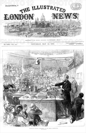 John Tyndall lecturing on electromagnetism at the Royal Institution, London. May 1870. Artist: Unknown