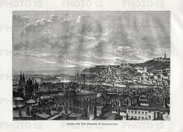 Lyon and the heights of Croix-Rousse, France, 1879. Artist: Hildibrand