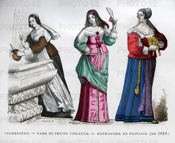 Chambermaid, lady and provincial bourgeoise lady, 1640 (1882-1884).Artist: Tamisier