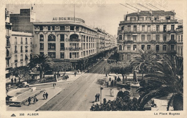 'Alger - La Place Bugeau', c1930. Artist: Unknown.