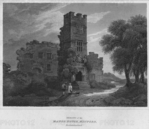 'Remains of the North House, Mitford, Northumberland.', 1814. Artist: John Greig.