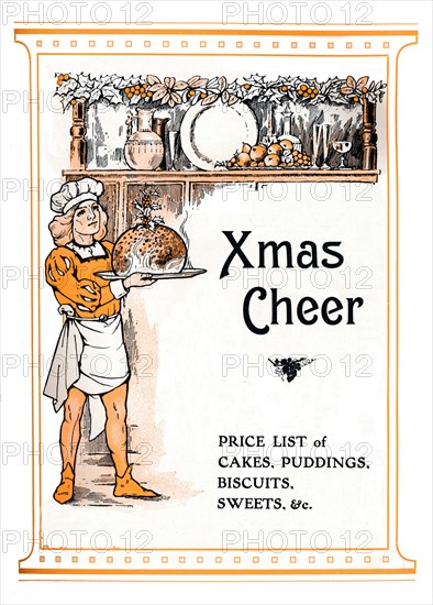 'Xmas Cheer - Price List of Cakes, Puddings, Biscuits, Sweets, &c.', 1910. Artist: Unknown.