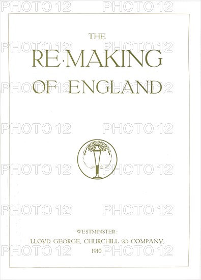 'The Re-Making of England', 1910. Artist: Unknown.