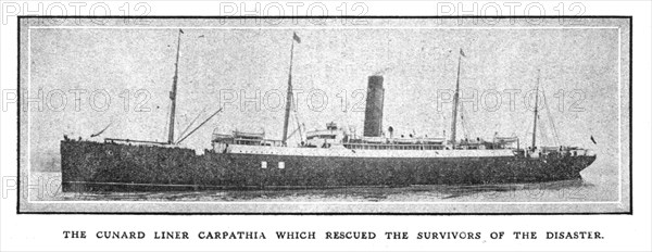 'The Cunard liner Carpathia which rescued the survivors of the disaster', April 20, 1912. Creator: Unknown.