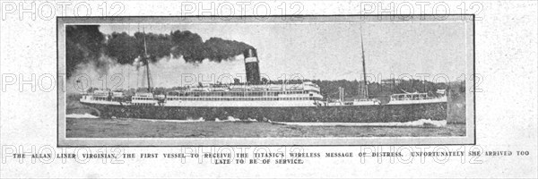 'The Allan Liner Virginian, the First Vessel to Receive the Wireless Message...', April 20, 1912. Creator: Unknown.