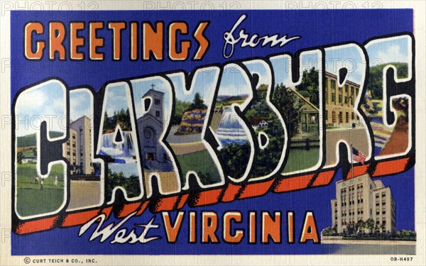 'Greetings from Clarksburg, West Virginia', postcard, 1940. Artist: Unknown