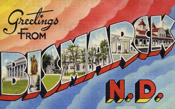 'Greetings from Bismarck, North Dakota', postcard, 20th century. Artist: Unknown