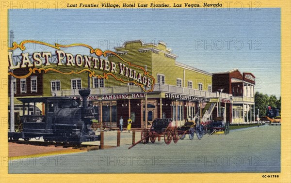 'Last Frontier Village, Hotel Last Frontier, Las Vegas, Nevada', postcard, 1950. Artist: Unknown