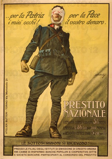 Per la Patria i mieli occhi! Per la Pace il vosto denaro, c. 1917.