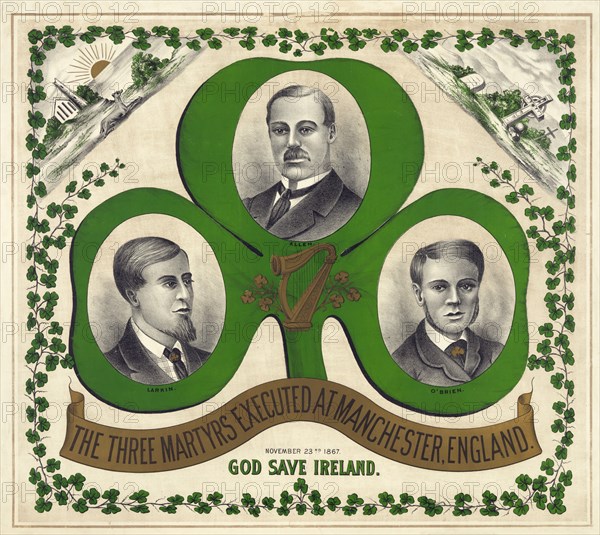 The Three Martyrs Executed At Manchester, England: God Save Ireland, c.1893.