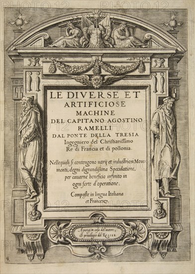 Title Page, from Le Diverse Et Artificiose Machine Del Capitano Agostino Ramelli, pub. 1588 (Engravi Creator: French School (16th Century).