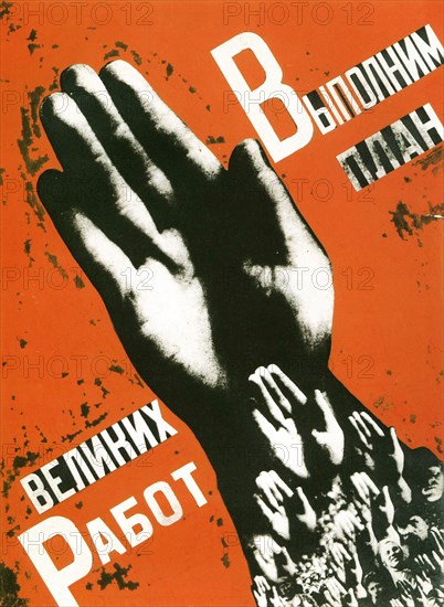 'Let Us Fulfill the Plan of the Great Projects', poster, 1930.  Artist: Gustav Klutsis