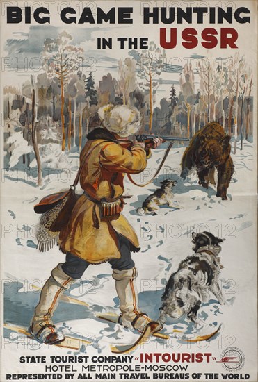 Big Game Hunting in the USSR (Poster of the Intourist company), 1931. Artist: Savitsky, Georgi Konstantinovich (1887-1949)